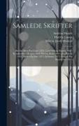 Samlede Skrifter: Bd. En Aften Paa Giske (1855) Lord William Russell (1857) Kongehallen I Bergen (1860) Hertug Skule (1864) Jesu Billede