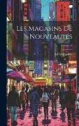 Les Magasins De Nouveautés, Volume 15