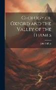 Geology of Oxford and the Valley of the Thames