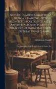 Notizie Di Medici, Maestri Di Musica E Cantori, Pittori, Architetti, Scultori Ed Altri Artisti Italiani in Polonia E Polacchi in Italia, Raccolte De S