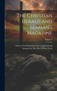 The Christian Herald and Seaman's Magazine, Volume 8