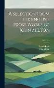 A Selection From the English Prose Works of John Milton, Volume 2