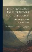 The Novels and Tales of Robert Louis Stevenson: The Black Arrow. the Misadventures of John Nicholson. the Body-Snatcher