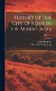 History of the City of Rome in the Middle Ages, Volume 3