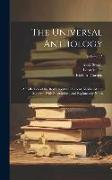 The Universal Anthology: A Collection of the Best Literature, Ancient, Mediæval and Modern, With Biographical and Explanatory Notes, Volume 25