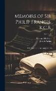 Memoirs of Sir Philip Francis, K.C.B.: With Correspondence and Journals, Volume 1