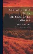 Nuova Istoria Della Repubblica Di Genova: Epoca Seconda (1190-1270): Il Potestà