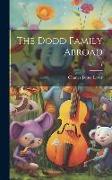The Dodd Family Abroad, Volume 1