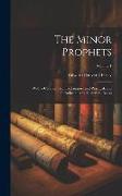 The Minor Prophets: With a Commentary, Explanatory and Practical, and Introductions to the Several Books, Volume 1