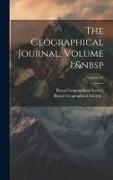 The Geographical Journal, Volume 1, Volume 20