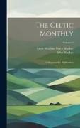 The Celtic Monthly: A Magazine for Highlanders, Volume 2