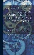 Annual Report of the Chief of Engineers to the Secretary of War for the Year ..., Volume 1