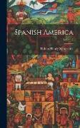 Spanish America, Volume 2