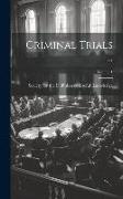 Criminal Trials ..., Volume 1