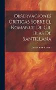 Observaciones Críticas Sobre El Romance De Gil Blas De Santillana