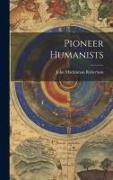 Pioneer Humanists