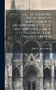 Architectural Magazine, and Journal of Improvement in Architecture, Building, and Furnishing, and in the Various Arts and Trades Therewith, Volume 3