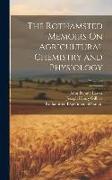The Rothamsted Memoirs On Agricultural Chemistry and Physiology, Volume 2
