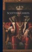 Scottish Chiefs: A Romance