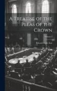 A Treatise of the Pleas of the Crown, Volume 2