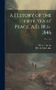 A History of the Thirty Years' Peace, A.D. 1816-1846, Volume 2