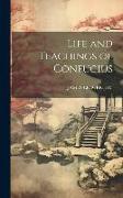 Life and Teachings of Confucius