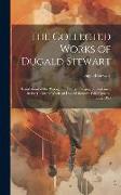 The Collected Works of Dugald Stewart: Translations of the Passages in Foreign Languages Contained in the Collected Works of Dugald Stewart. With Gene