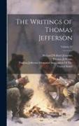 The Writings of Thomas Jefferson, Volume 20