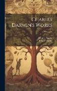 Charles Darwin's Works, Volume 18