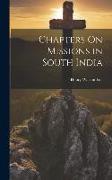 Chapters On Missions in South India