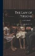 The Law of Persons: Or, Domestic Relations, by Epaphroditus Peck