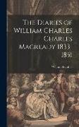The Diaries of William Charles Charles Macready 1833-1851