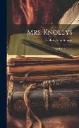 Mrs. Knollys: And Other Stories