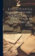 Lettere Scritte a Giacomo Leopardi Dai Suoi Parenti, Con Giunta Di Cose Inedite O Rare