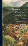 History of Central America, Volume 1