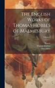 The English Works of Thomas Hobbes of Malmesbury, Volume 2