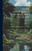 Nonni Panopolitani Dionysiacorum Libri Xlviii.: Recensuit Et Praefatus Est Arminius Koechly, Volume 17