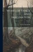 Works of Fancy and Imagination, Volume 8