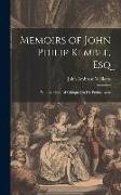 Memoirs of John Philip Kemble, Esq: With an Original Critique On His Performance