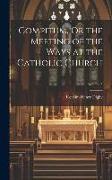 Compitum, Or the Meeting of the Ways at the Catholic Church, Volume 5