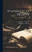 Mémoires De La Régence, Volume 1