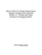 Review of the U.S. Climate Change Science Program's Synthesis and Assessment Product 3.3, Weather and Climate Extremes in a Changing Climate