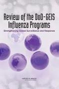 Review of the Dod-Geis Influenza Programs: Strengthening Global Surveillance and Response