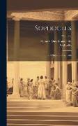 Sophocles: The Plays and Fragments, Volume 2