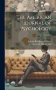 The American Journal of Psychology, Volume 2
