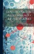 Le Micrococcus Neoformans Et Les Néoplasmes