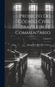 Projecto Do Código Civil Brazileiro E Commentario, Volume 3