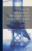 Cours De Mécanique Appliquée Aux Constructions, Volume 2