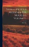 Storia Antica E Moderna Del Mugello, Volume 1