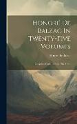 Honoré De Balzac In Twenty-five Volumes: Seraphita. Louis Lambert. The Exiles